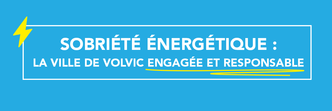 Sobriété énergétique - Ville de Volvic