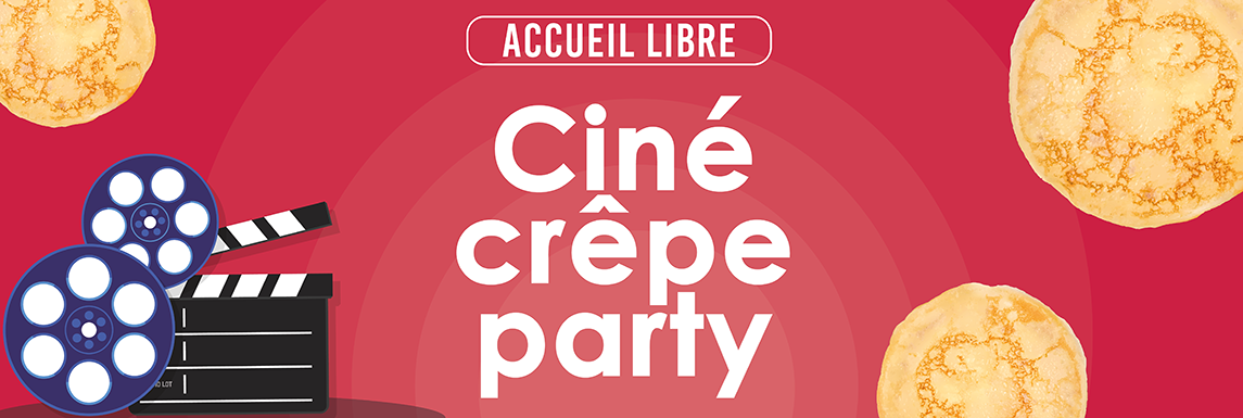 Ciné Crêpe Party de l'Accueil Libre de Volvic 15 mai 11h30