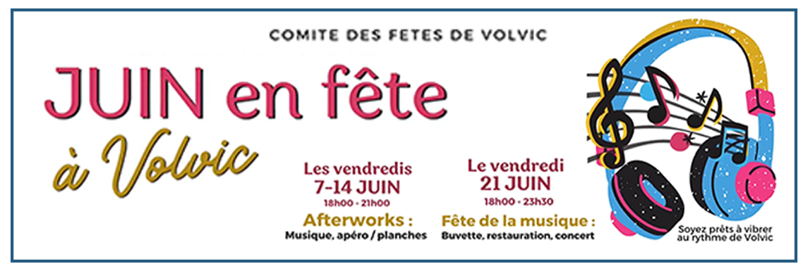 Juin en Fête par le Comité des Fêtes de Volvic Fête de la Musique 21 juin Juin en Fête par le Comité des Fêtes de Volvic Fête de la Musique 21 juin