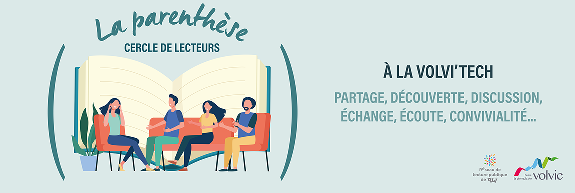 La parenthèse : club de lecteurs à la Volvi'tech le 14 mai à 17h30