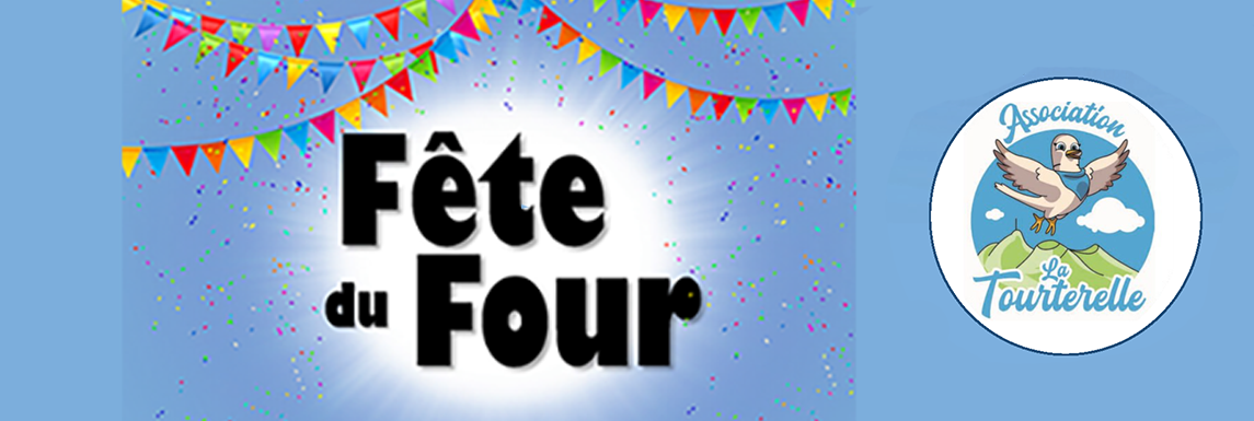 Fête du Four par La Tourterelle 15 juin 2024 Fête du Four par La Tourterelle 15 juin 2024