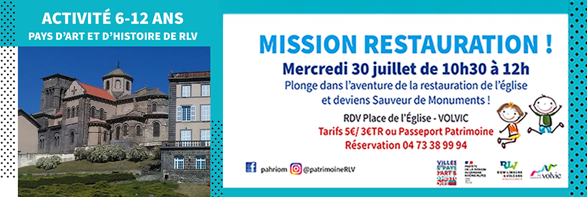 Mission restauration pour les 6-12 ans RLV Mission restauration pour les 6-12 ans RLV