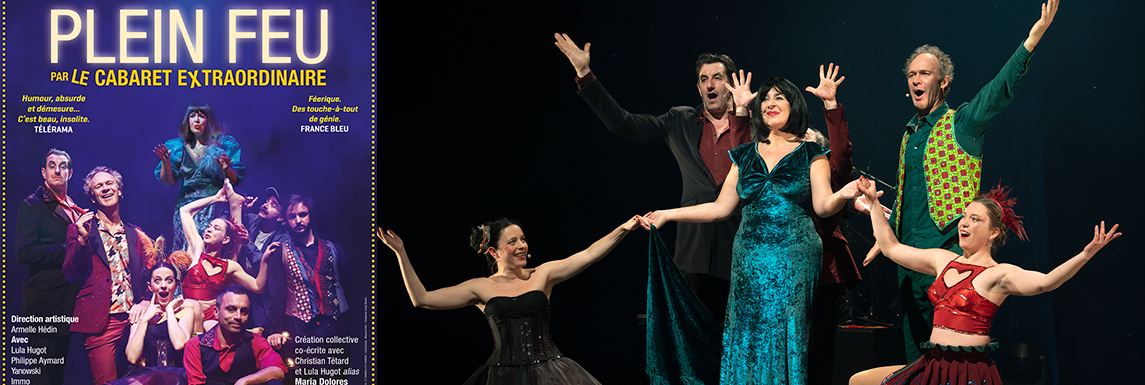 Plein Feu le cabaret extraordinaire 