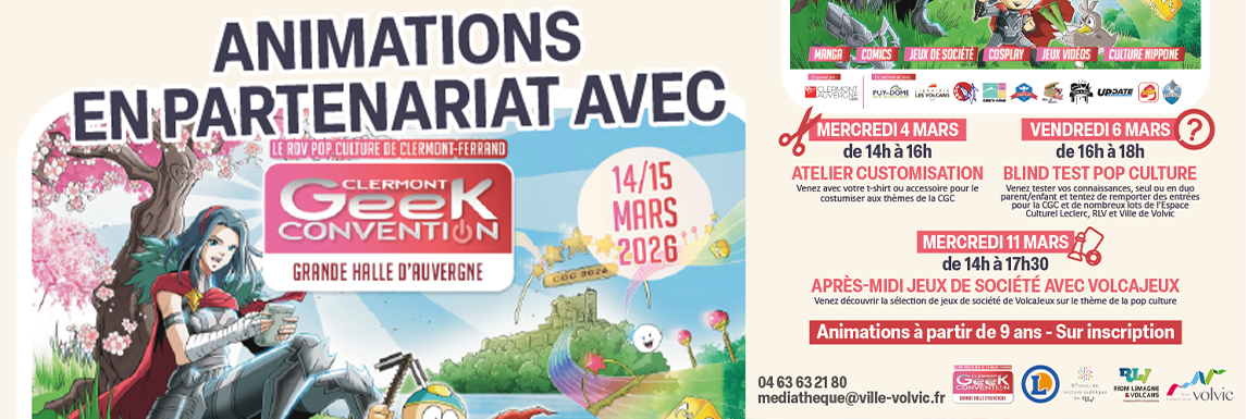 Animation Clermont Geek Convention 6 mars