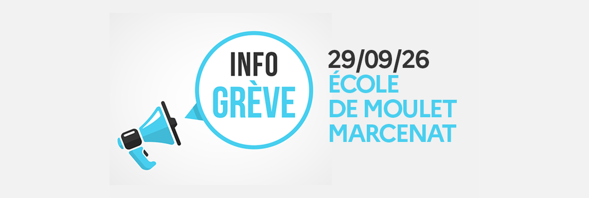 École de Moulet-Marcenat : Grève du mardi 29 septembre