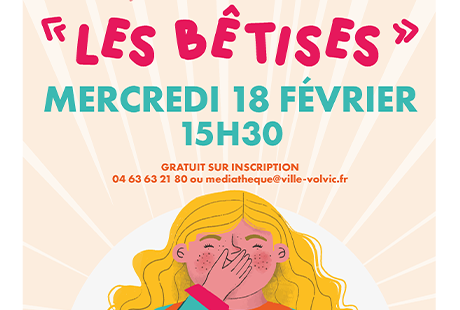 Lecture de contes "Les bêtises" 10 février